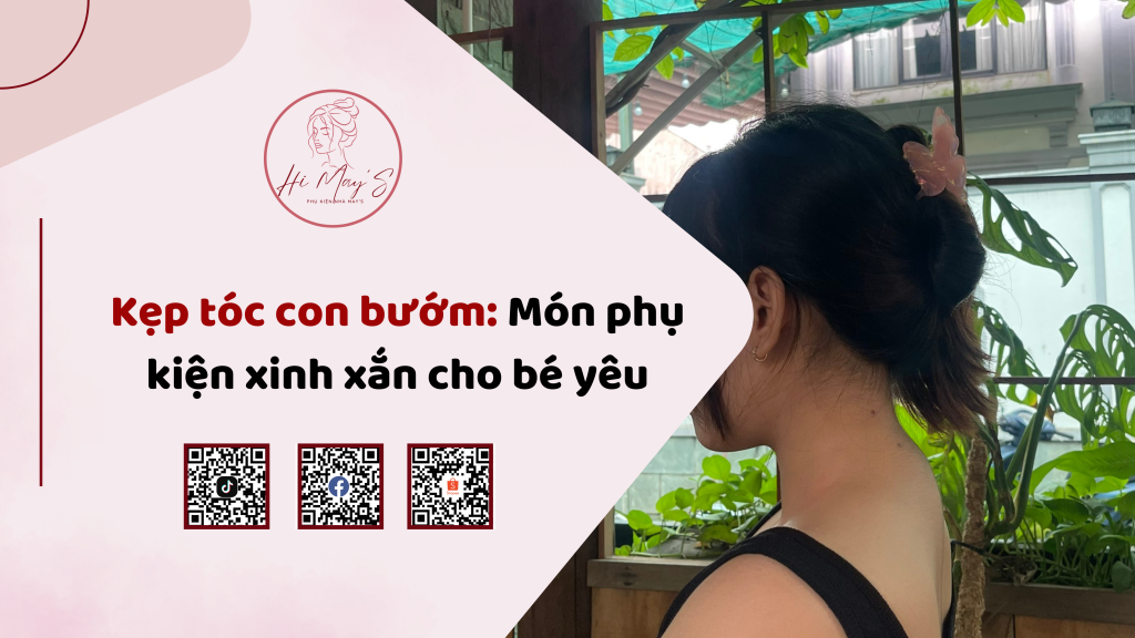 Kẹp tóc con bướm: Món phụ kiện xinh xắn cho bé yêu