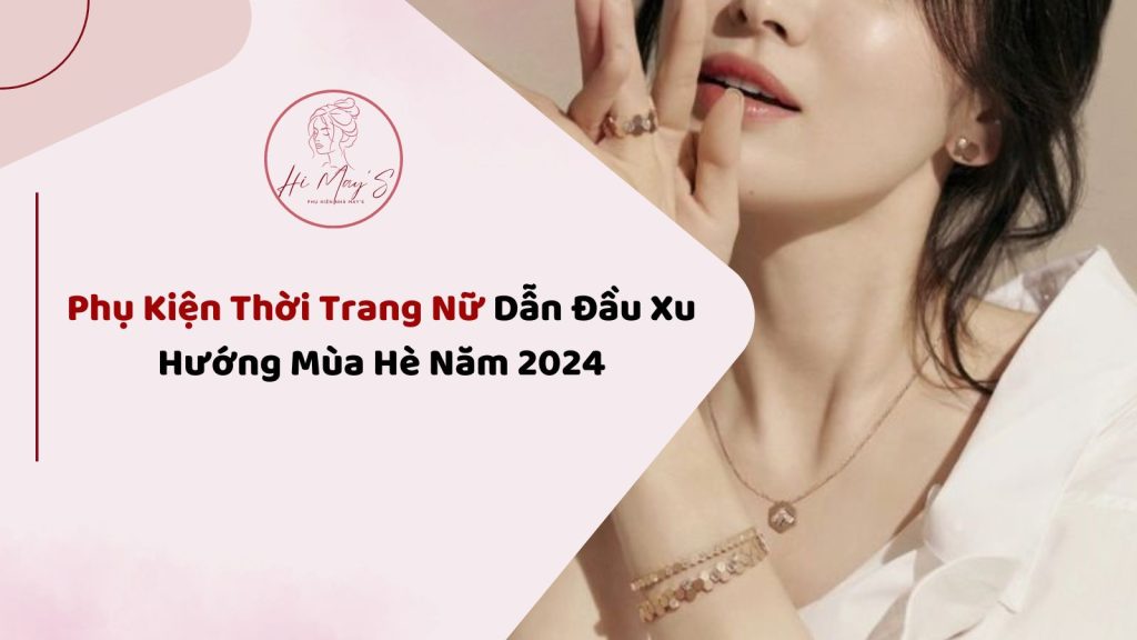 phụ kiện thời trang nữ