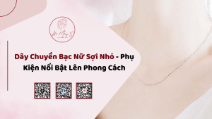 Dây Chuyền Bạc Nữ Sợi Nhỏ - Phụ Kiện Nổi Bật Lên Phong Cách